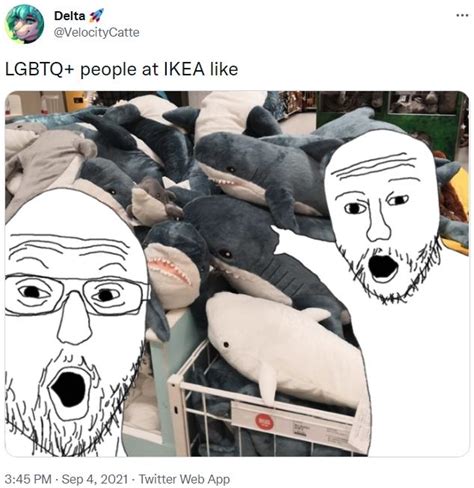 LGBTQ+ people at IKEA like | IKEA BLÅHAJ Shark | Know Your Meme