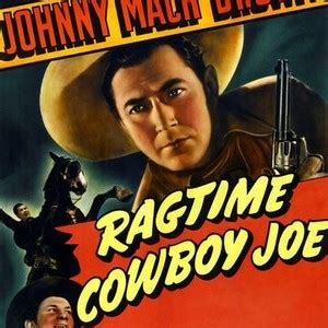 Ragtime Cowboy Joe - Rotten Tomatoes