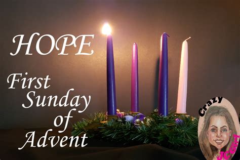 HOPE: 1st Sunday of Advent ~ Crazy JC Girl