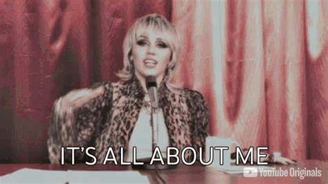 Its All About Me Miley Cyrus GIF – Its All About Me Miley Cyrus ...