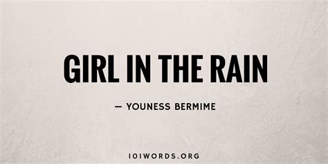 Girl in the Rain - 101 Words