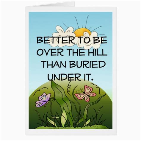 Happy Birthday Over the Hill Quotes Over the Hill Birthday Greeting Card Zazzle | BirthdayBuzz