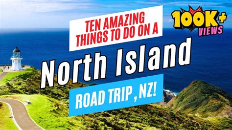 Top 10 Things to Do on a NORTH ISLAND ROAD TRIP, New Zealand in 2024 | Travel Guide & To-Do List ...