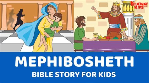 Mephibosheth - Bible story for kids - YouTube