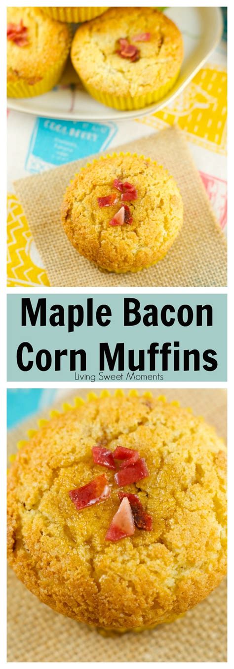 Maple Bacon Corn Muffins - Living Sweet Moments