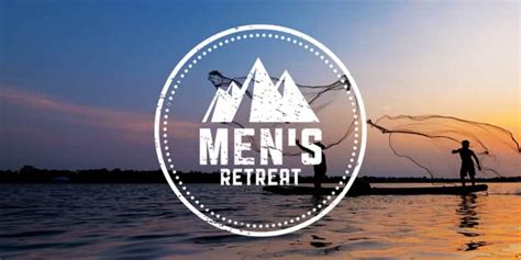 Upcoming Events – Men’s Retreat – Grace Chapel