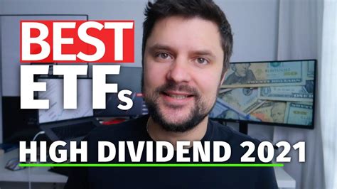 BEST HIGH DIVIDEND ETFs 2021 (Dividend Investing) - YouTube