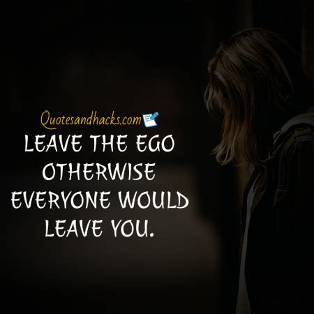 50 Best Ego is the enemy quotes - Quotes and Hacks