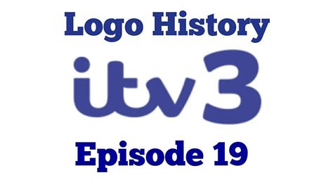 ITV3 Logo History: Ep 19 - YouTube