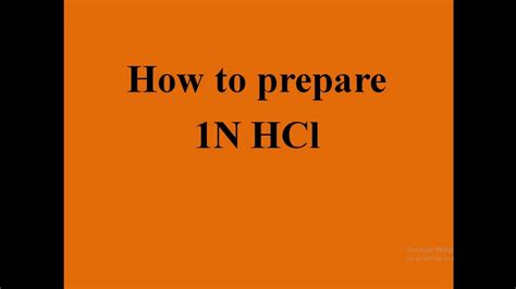 1N and 0.5 N hydrochloric acid (HCl) preparation - YouTube