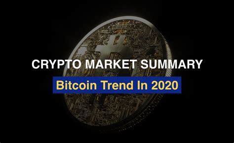 Bitcoin Trends in 2020 – SuperCryptoNews