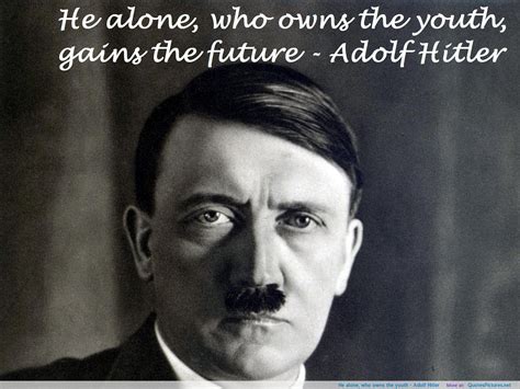 Inspirational Quotes From Hitler. QuotesGram