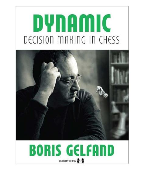 Boris Gelfand - Dynamic Decision Making in Chess read book online for free