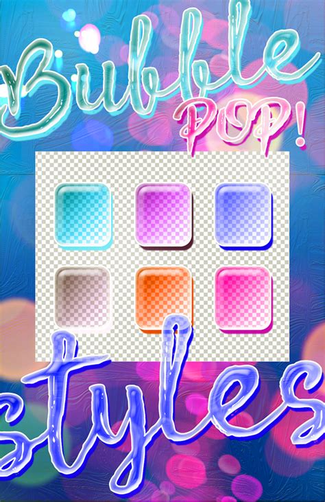 Bubble POP! Styles by fercassidy on DeviantArt