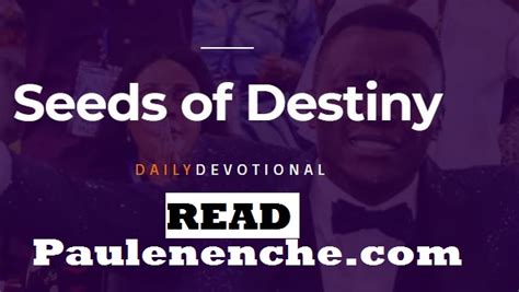 Seeds of Destiny Devotional by Pastor Dr. Paul Enenche JANUARY 15 2024 - Paul Enenche Blog