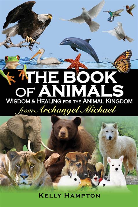 The Book of Animals - from Archangel Michael | Kelly Hampton Energy Healer