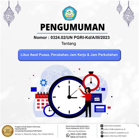 PENGUMUMAN LIBUR AWAL PUASA, PERUBAHAN JAM KERJA DAN JAM PERKULIAHAN ...