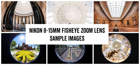 Nikon AF-S 8-15mm f/3.5-4.5E ED Fisheye Zoom Lens | SAMPLE IMAGES