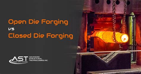 Open Die Forging vs Closed Die Forging