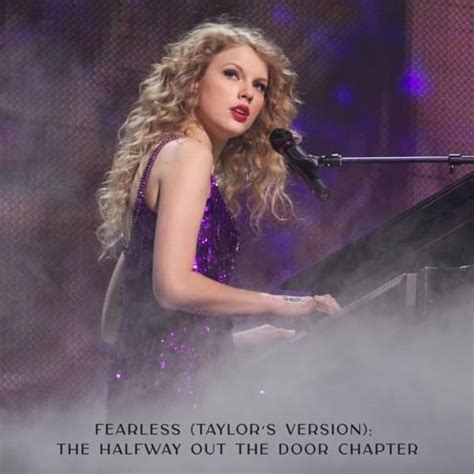 Taylor Swift - Fearless (Taylor's Version): The Halfway Out the Door ...