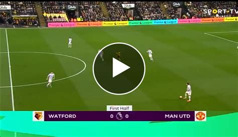 Watford Vs Manchester United LIVE MATCH Updates! - MySportDab