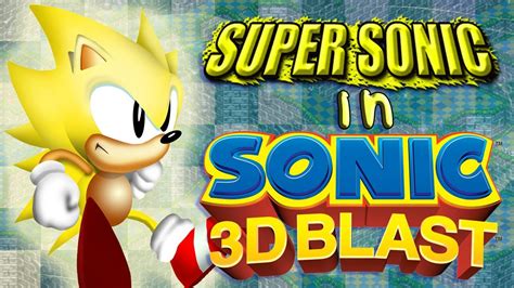 Super Sonic in Sonic 3D - Walkthrough - YouTube