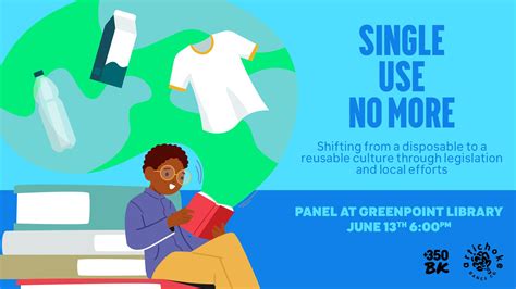 Jun 13 | Single use no more! Come to the panel | Park Slope, NY Patch