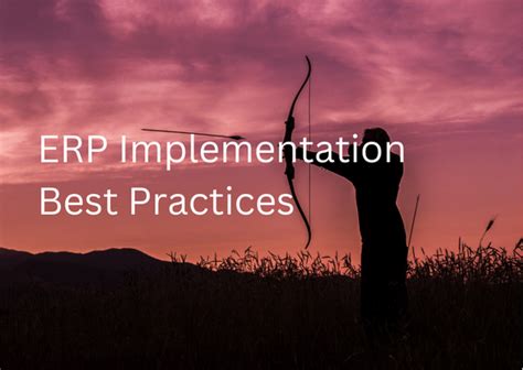 Essential ERP Implementation Best Practices