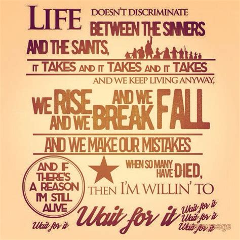 Lyrics from the song "Wait For It" ('Hamilton' the musical)