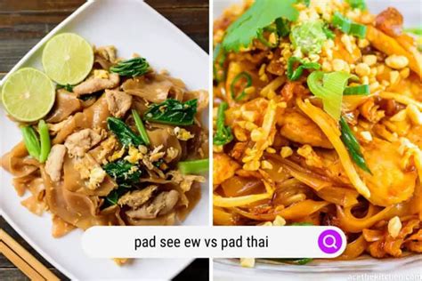 Pad See Ew vs Pad Thai: What’s the Difference? - acethekitchen.com