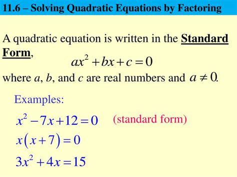 PPT - 11.6 – Solving Quadratic Equations by Factoring PowerPoint ...