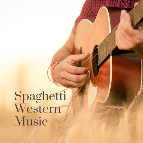 ‎Spaghetti Western Music - Epic Wild Songs for Cowboys and Outlaws ...