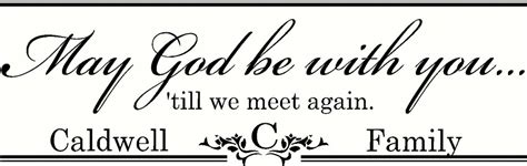 May God Be With You 'Till We Meet Again with Personalized Family Name ...