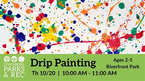 Drip Painting - LYH – Lynchburg Tourism