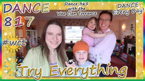 Try Everything! DANCE 817! DANCE EVERY DAY! - YouTube