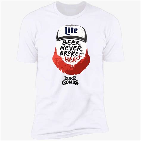 Luke Combs Miller Lite Beer Never Broke My Heart Shirt - Nouvette