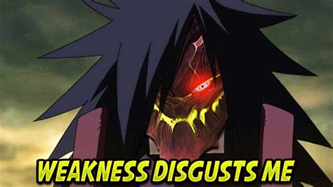 Madara Weakness Disgusts Me - classicstips