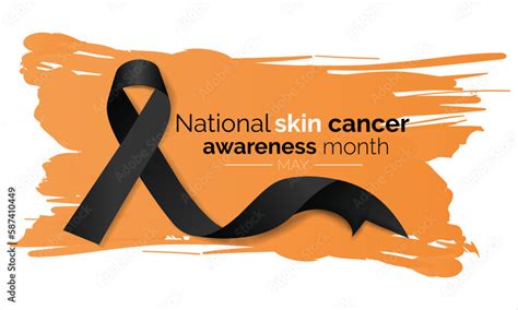 Melanoma and skin cancer detection, prevention and awareness month of May. Concept with black ...