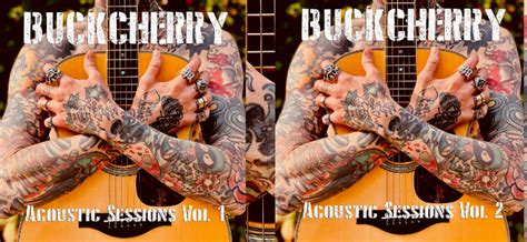 Buckcherry Release “Acoustic Sessions Volume 2” - All In Music Review