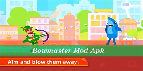 Bowmaster Mod Apk, Download Versi Terbaru! | Gercepway.com