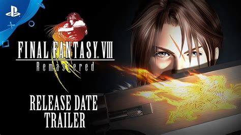 Final Fantasy VIII Remastered - Official Release Date Reveal Trailer ...