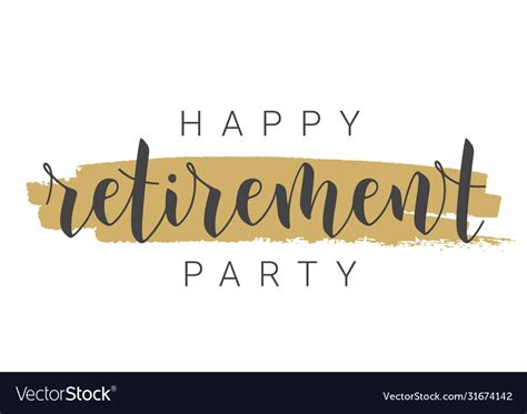 Handwritten lettering happy retirement party Vector Image