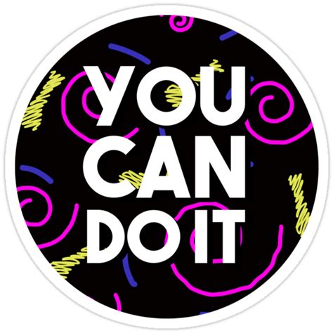 "YOU CAN DO IT" Stickers by Ryan Slater | Redbubble