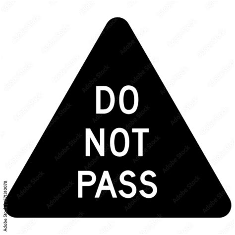 do not pass sign vector, icon, symbol, logo, clipart, isolated. vector ...