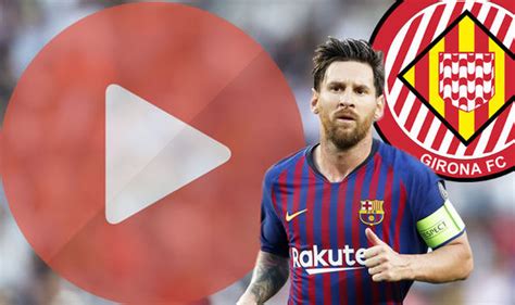 Barcelona vs Girona live stream: How to watch La Liga clash live online ...