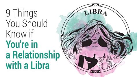 9 Things You Should Know if You're in a Relationship with a Libra ...