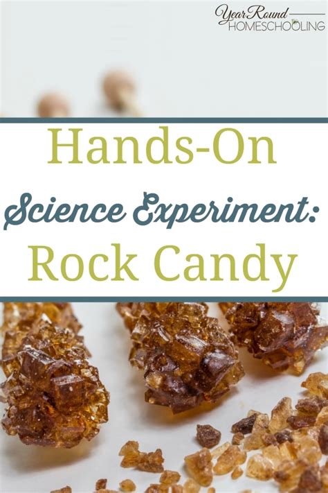 Hands-on Science: Experiment: Rock Candy