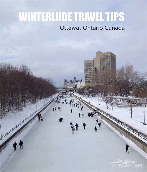 Winterlude Tips Rideau Canal Ottawa | KidsOnAPlane.com #familytravel #Ottawa #traveltips - Kids ...