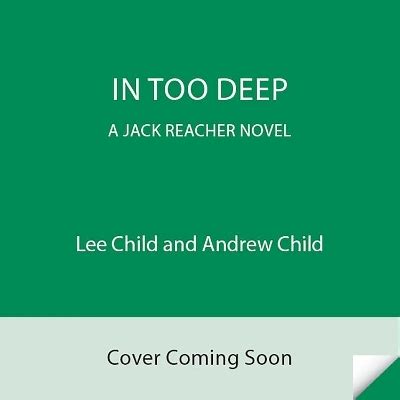 In Too Deep | Lee Child Book | Pre-Order Now | at Mighty Ape NZ