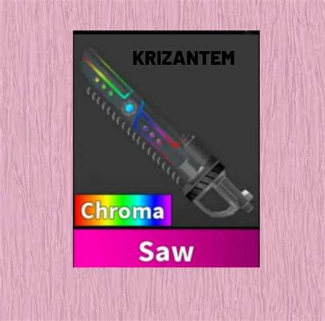 CHROMA SAW-MM2 Krizantem Krizantem